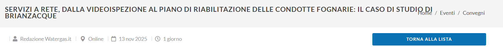 Servizi a Rete, dalla videoispezione al piano di riabilitazione delle condotte fognarie: il caso di studio di BrianzAcque